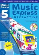 Music Express Interactive - 5: Ages 9-10 di Maureen Hanke edito da Harpercollins Publishers