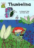 Thumbelina di Margaret Nash edito da Hachette Children's Books