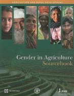 Gender in Agriculture Sourcebook di World Bank edito da World Bank Publications