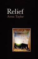 Relief di Anna Taylor edito da Victoria University Press