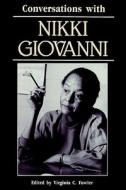 Conversations with Nikki Giovanni di Nikki Giovanni edito da University Press of Mississippi