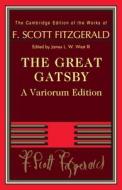 The Great Gatsby di F. Scott Fitzgerald, James L. W. West III edito da Cambridge University Press