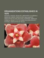 Organizations Established In 1876: Natio di Books Llc edito da Books LLC, Wiki Series