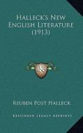Halleck's New English Literature (1913) di Reuben Post Halleck edito da Kessinger Publishing