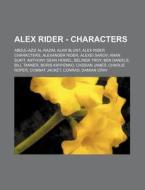 Alex Rider - Characters: Abdul-aziz Al-r di Source Wikia edito da Books LLC, Wiki Series