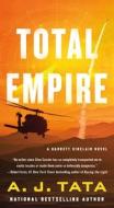 Total Empire: A Garrett Sinclair Novel di A. J. Tata edito da ST MARTINS PR
