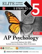 5 Steps to a 5: AP Psychology 2020 Elite Student Edition di Laura Lincoln Maitland edito da McGraw-Hill Education