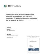 Standard Cmmi(r) Appraisal Method For Process Improvement (scampi) di CMMI Institute CMU edito da Lulu.com