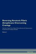 Reversing Keratosis Pilaris Atrophicans di Health Central edito da Raw Power