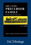 London and North Western Railway Precursor Family di O. S. Nock edito da DAVID AND CHARLES