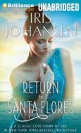 Return to Santa Flores di Iris Johansen edito da Brilliance Corporation