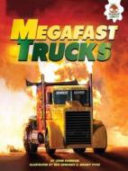 Megafast Trucks di John Farndon edito da HUNGRY TOMATO
