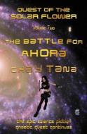 The Battle for Ahora di Chay Tana edito da Createspace