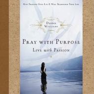 Prayers Heart / Purpose Combo di Debbie Williams edito da HOWARD PUB CO INC