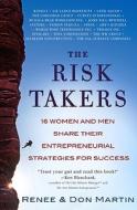 The Risk Takers di Don Martin, Renee Martin edito da Vanguard Press Inc