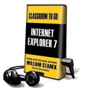 Internet Explorer 7 Classroom-To-Go di William R. Stanek edito da Reagent Press