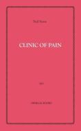 Clinic of Pain di Paul Stone edito da OLYMPIAPRESS.COM