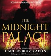 The Midnight Palace di Carlos Ruiz Zafon edito da Audiogo