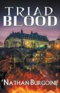 Triad Blood di 'Nathan Burgoine edito da Bold Strokes Books