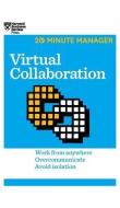 Virtual Collaboration (HBR 20-Minute Manager Series) di Harvard Business Review edito da HARVARD BUSINESS REVIEW PR