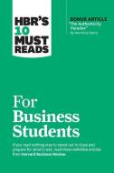 HBR's 10 Must Reads For Business Students di Harvard Business Review edito da Harvard Business Review Press