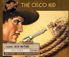 Cisco Kid, Volume 3 di O. Henry edito da Radio Archives on Dreamscape Audio