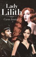Lady Lilith di Carm Ianiri edito da Page Publishing Inc