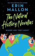The Natural History Novellas di Erin Mallon edito da Lincoln Town Press