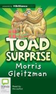 Toad Surprise di Morris Gleitzman edito da Bolinda Publishing