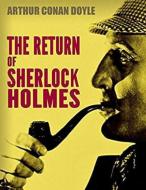 The Return of Sherlock Holmes (Annotated) di Arthur Conan Doyle edito da INDEPENDENTLY PUBLISHED