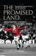 The Promised Land di Daniel Harris edito da Birlinn General