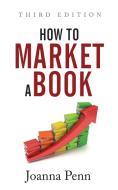 How To Market A Book di Joanna Penn edito da Curl Up Press