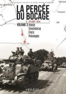 La Percée Du Bocage: Volume 3 di Stéphane Jacquet, Marc Henri Barrabe edito da ED HEIMDAL