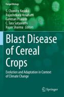 Blast Disease of Cereal Crops edito da Springer International Publishing