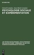 Psychologie sociale et expérimentation di Gérard Lemaine, Jean-Marie Lemaine edito da De Gruyter