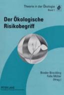 Der Ökologische Risikobegriff edito da Lang, Peter GmbH