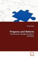 Progress and Reform di Thomas Kemp edito da VDM Verlag Dr. Müller e.K.