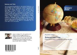 Science And Time di Caldas Alexandre edito da Scholars' Press