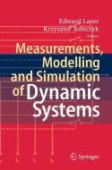 Measurements, Modelling And Simulation Of Dynamic Systems edito da Springer-verlag Berlin And Heidelberg Gmbh & Co. Kg