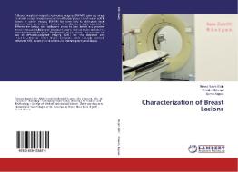 Characterization of Breast Lesions di Marwa Nagm Eldin, Caroline Edward, Samih Kajoak edito da LAP Lambert Academic Publishing