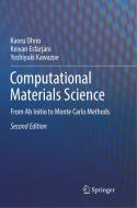 Computational Materials Science di Keivan Esfarjani, Yoshiyuki Kawazoe, Kaoru Ohno edito da Springer Berlin Heidelberg