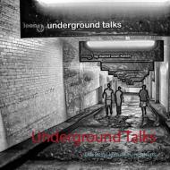 Underground Talks di Daniel Sean Kaiser edito da Books on Demand