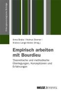Empirisch Arbeit mit Bourdieu edito da Juventa Verlag GmbH