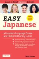Easy Japanese: A Complete Language Course and Pocket Dictionary (Free Online Audio) di Emiko Konomi edito da TUTTLE PUB