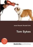 Tom Sykes edito da Book On Demand Ltd.
