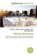 Mickey Redmond di Frederic P Miller, Agnes F Vandome, John McBrewster edito da Alphascript Publishing