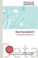 Real Sociedad B edito da Betascript Publishing