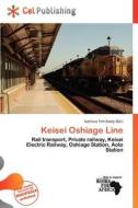 Keisei Oshiage Line edito da Cel Publishing