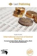 International Journal Of Central Banking edito da Lect Publishing