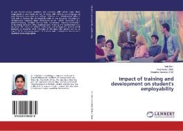 Impact of training and development on student's employability di Indu Rani edito da LAP Lambert Academic Publishing
